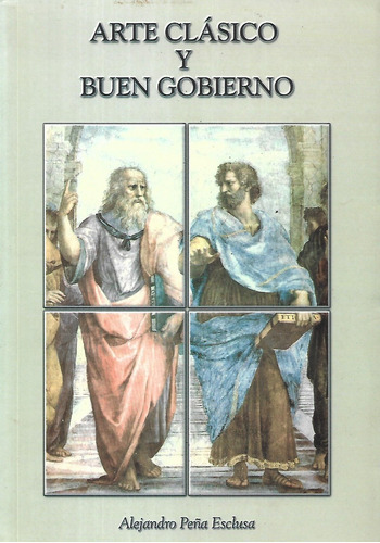 Arte Clasico Y Buen Gobierno Alejandra Peña Esclusa