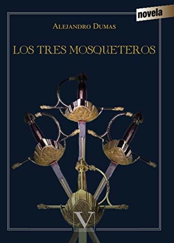 Libro : Los Tres Mosqueteros (narrativa) - Dumas, Alejandro