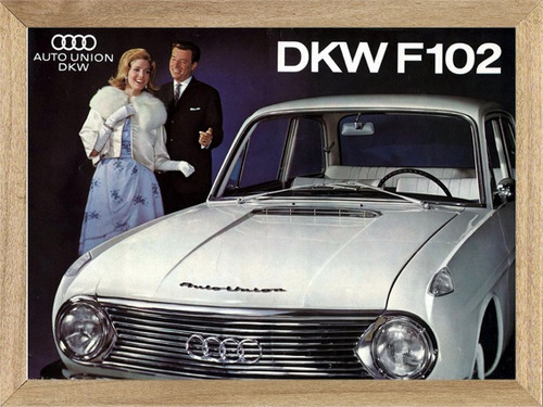 Dkw Auto Union  F102 , Cuadro, Poster, Publicidad       P277