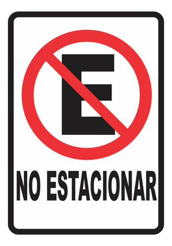 Señalización Aviso Metálico Exterior No Estacionar 20x15 Cms