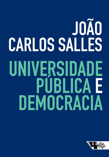 Universidade pública e democracia, de Salles, João Carlos. Editora Jinkings editores associados LTDA-EPP, capa mole em português, 2020