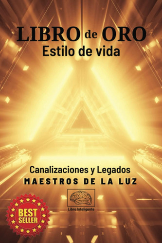 Libro: Libro De Oro: Estilo De Vida (spanish Edition)