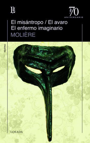 Misantropo,el/el Avaro/el Enfermo Imaginario - Moliere