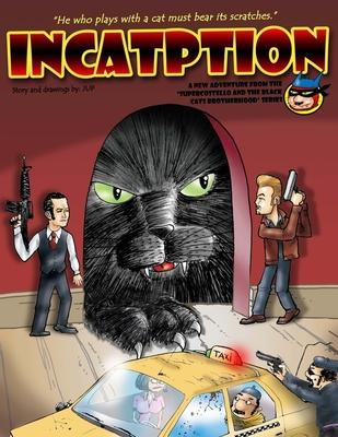 Libro Incatption : He Who Plays With A Cat Must Bear Its ...