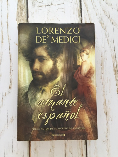 El Amante Español / Lorenzo De' Medici