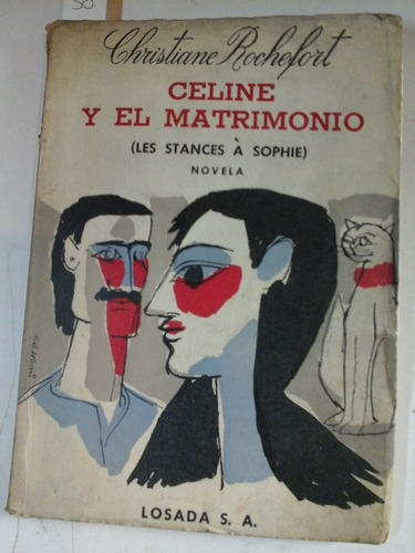 Celine Y El Matrimonio - C. Rochefort - Losada - L213