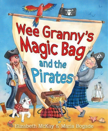Wee Granny's Magic Bag And The Pirates, De Elizabeth Mckay. Editorial Floris Books, Tapa Blanda En Inglés