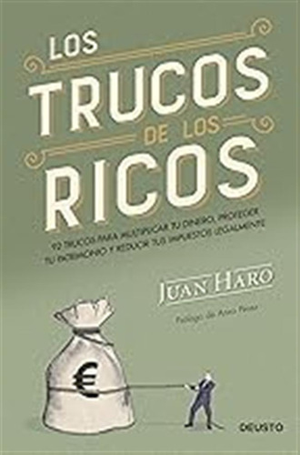 Los Trucos De Los Ricos: 92 Trucos Para Multiplicar Tu Diner