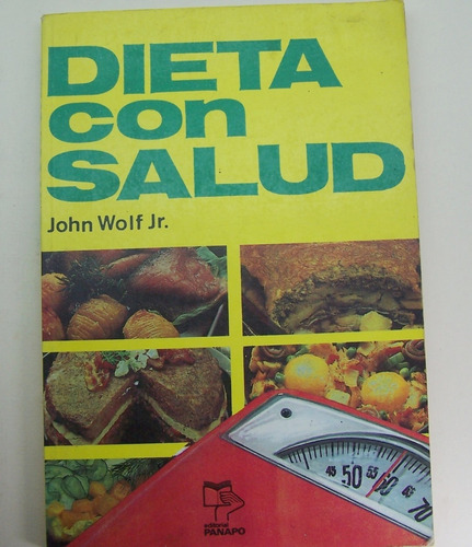 Dieta Con Salud Dr John Wolf Libro M