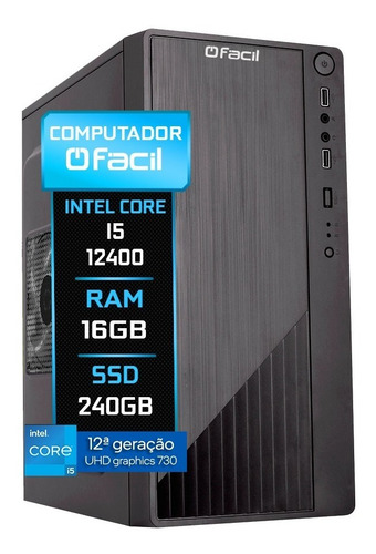 Computador Fácil Intel I5 12400 12a 16gb Ddr4 Ssd 240gb