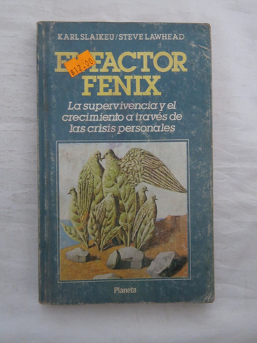 El Factor Fenix - Karl Slaikeu - Steve Lawhead