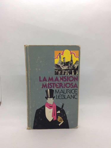 La Mansión Misteriosa - Maurice Leblanc - Policiaco