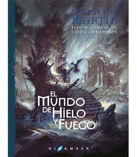 Mundo De Hielo Y Fuego - George Rr Martin