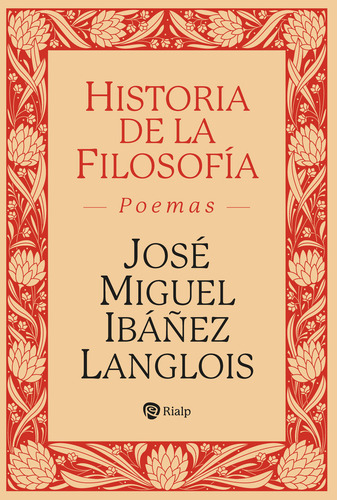Historia De La Filosofia - Ibañez Langlois, Jose Miguel