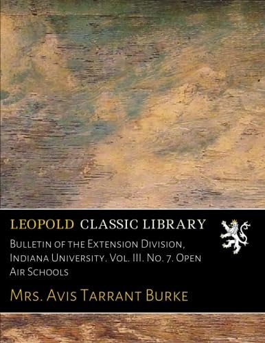 Libro: Bulletin Of The Extension Division, Indiana Vol. Iii.