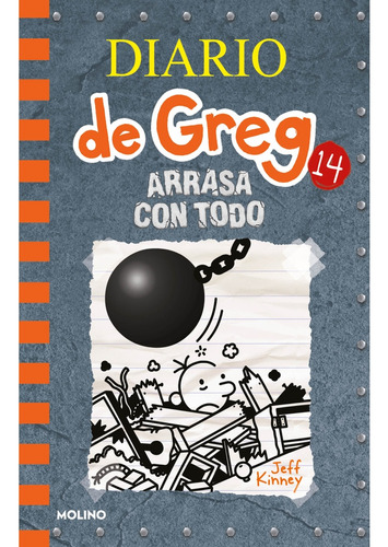 Diario De Greg 14 (tb). Arrasa Con Todo - Jeff Kinney