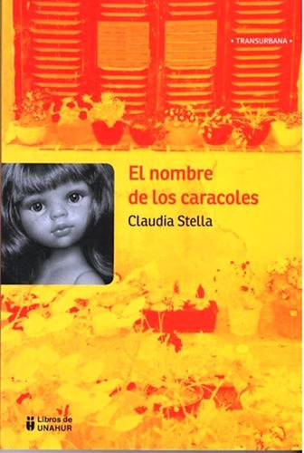 El Nombre De Los Caracoles - Claudia Stella
