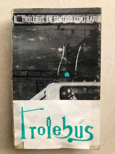 Trolebus Casette En Sentido Contrario 1984 1ra Edicc
