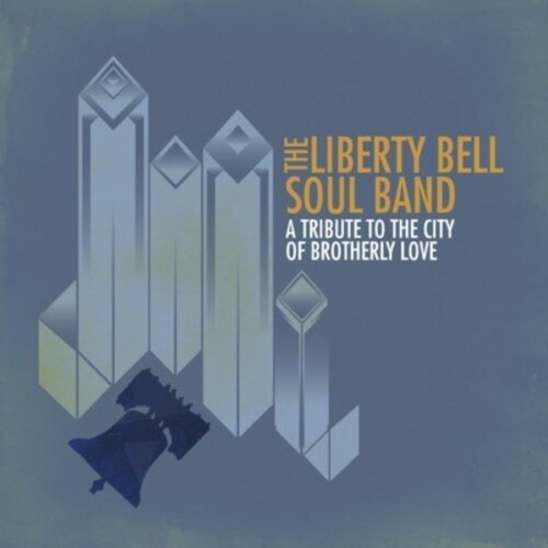 Cd Liberty Bell Soul Tribute To The City Of Brotherly Love