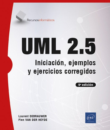 Recursos Informaticos Uml 2.5 Iniciacion Ejemplos Y Ejerc...