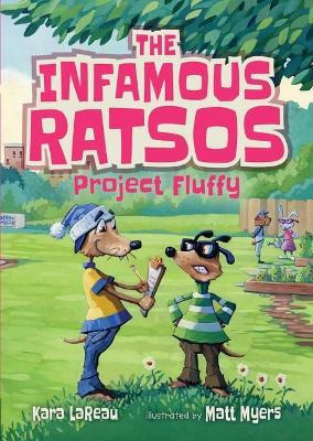 Libro The Infamous Ratsos: Project Fluffy - Kara Lareau