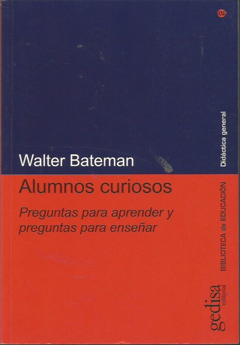 Alumnos Curiosos Preguntas Para Aprender Y Para Enseñar