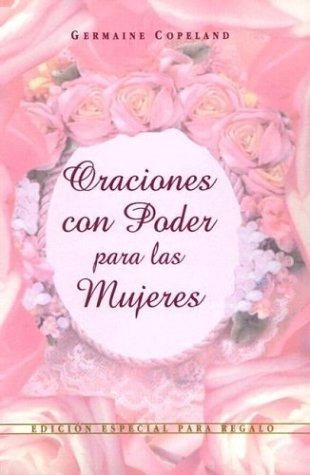 180 Oraciones Poderosas Para Mujeres / 180 Powerful Prayers 