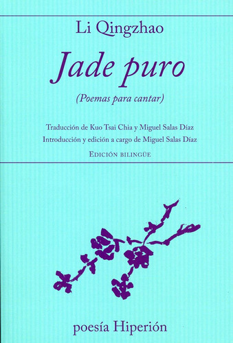 Jade Puro (edición Bilingüe/ Chino  Español): Poemas 71-ug