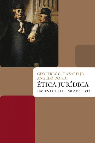 Livro Etica Juridica - Um Estudo Comparativo