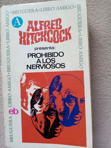 Alfred Hitchkoc Prohibido A Los Nerviosos!