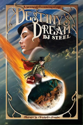 Destiny's Dream: A Young Girl's Coming Of Age, De Steel, David John. Editorial Lightning Source Inc, Tapa Blanda En Inglés