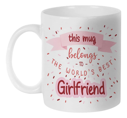 Fatbaby Worlds Best Girlfriend Ever Taza De Café, Cute Girlf