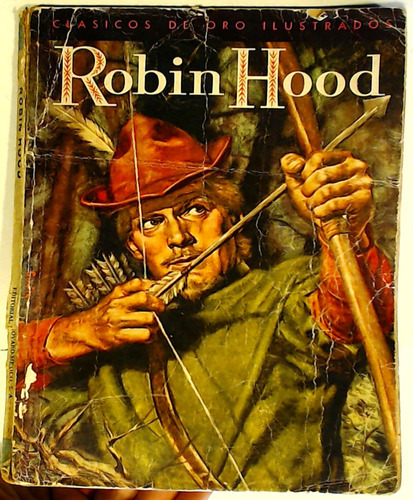 Clasicos De Oro Ilustrados: Robin Hood Editorial Novaro