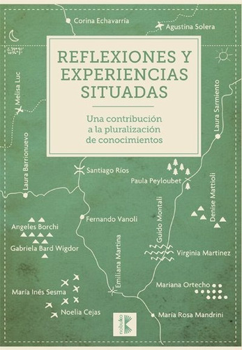 Reflexiones Y Experiencias Situadas, De Peyloubet Paula. Editorial Nobuko/ Diseño En Español