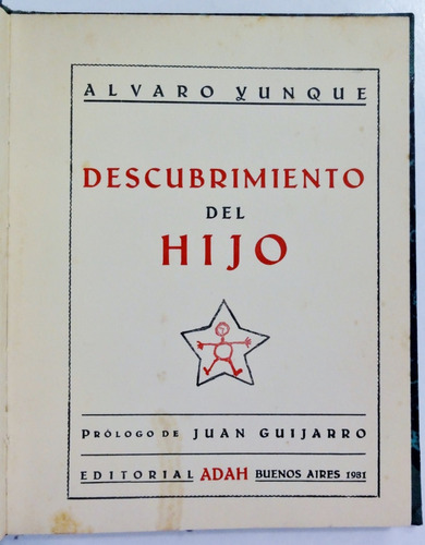 Yunque. Descubrimiento Del Hijo. 1931. 1ª Ed. Firmado