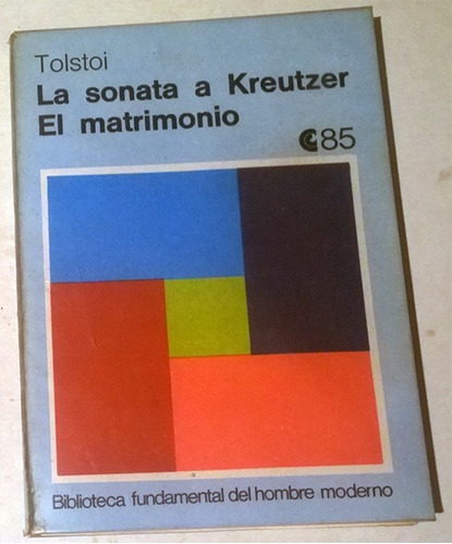 Libro De Tolstoi : La Sonata A Kreutzer - El Matrimonio