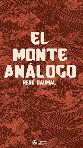 Rene Daumal El Monte Análogo La Tercera Editora Novela