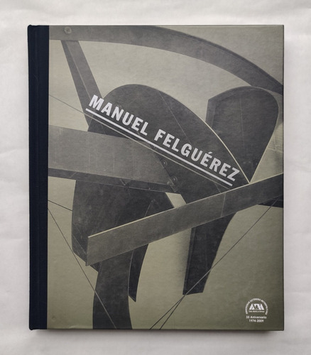 Libro Manuel Felguérez Invención Constructiva (Usado)