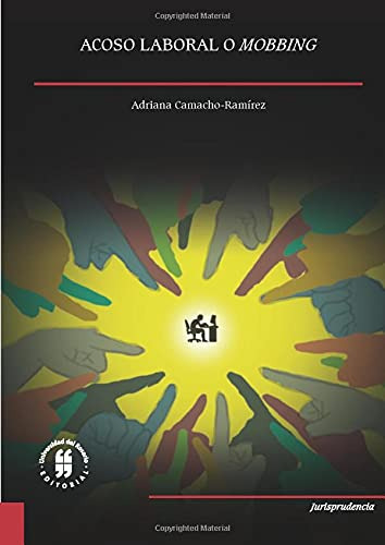 Libro Acoso Laboral O Mobbing De Adriana Camacho Ramírez Ed: