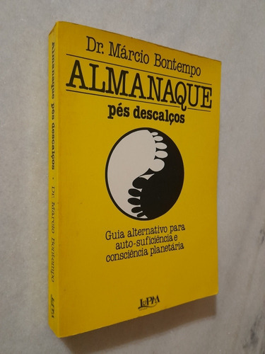 Almanaque Pés Descalços - Dr. Márcio Bontempo