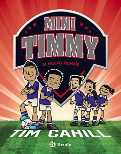 Mini Timmy - El Nuevo Fichaje - Cahill Tim