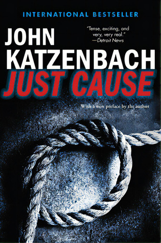 Just Cause, De Katzenbach, John. Editorial Mysterious Pr, Tapa Blanda En Inglés