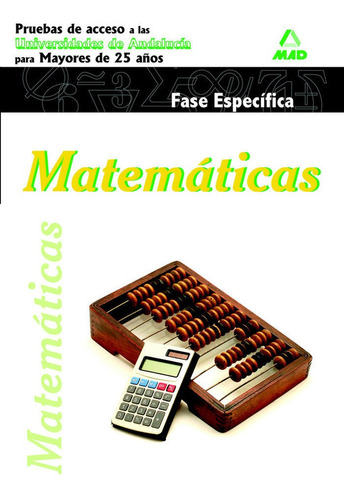 Matematicas Pru.especifica Acceso Univ.and.mayores 25 Añ...