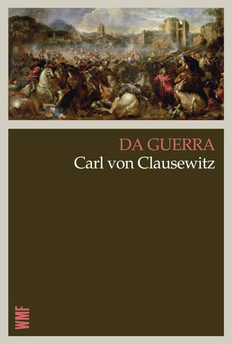 Imagem 1 de 1 de Livro: Da Guerra -  Carl Von Clausewitz