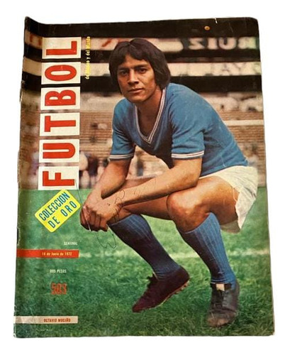 Revista Fútbol 1972 Firmada Octavio Centavo Muciño Cruz Azul (Usado)
