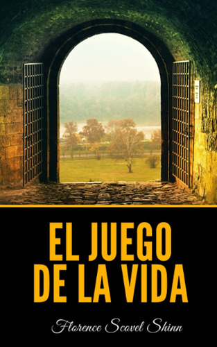 El Juego De La Vida (spanish Edition)