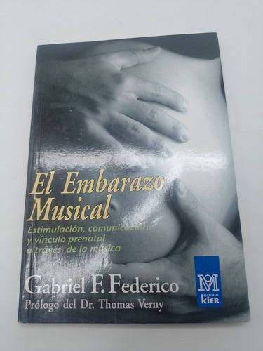 El Embarazo Musical Gabriel F. Federico (Usado)