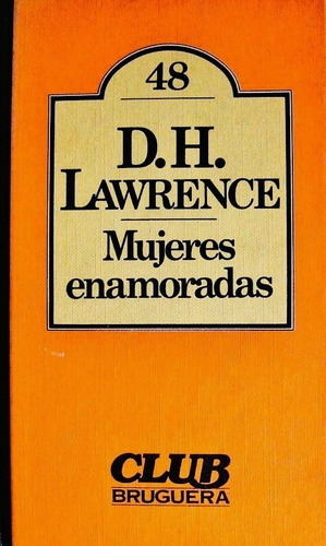 Mujeres Enamoradas - D. H. Lawrence (Usado)