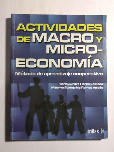 Actividades De Macro Y Micro Economía , Flores Estrada