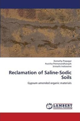 Libro Reclamation Of Saline-sodic Soils - Prapagar Komathy